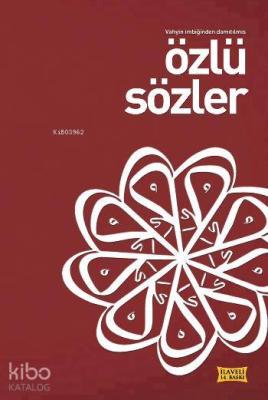 Özlü Sözler Mustafa İslamoğlu