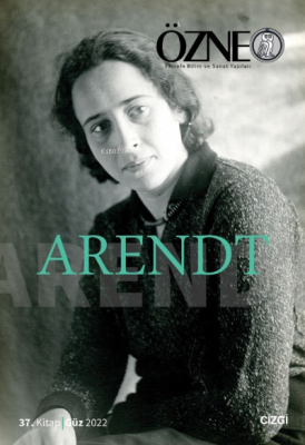 Özne | 37. Kitap Arendt Sanem Yazıcıoğlu