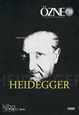 Özne Felsefe ve Bilim Yazıları 16. Kitap - Heidegger Kolektif