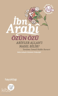 Özün Özü Muhyiddin İbn Arabi