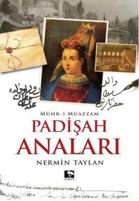 Padişah Anaları Nermin Taylan