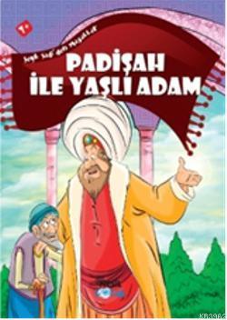 Padişah İle Yaşlı Adam Ömer Faruk Paksu