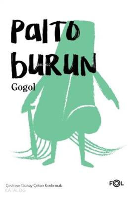 Palto Burun Nikolay Vasilyeviç Gogol