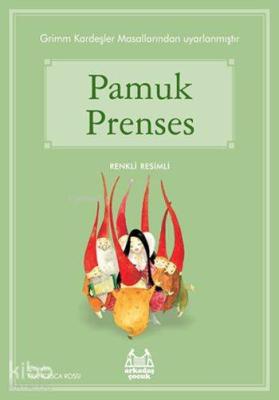 Pamuk Prenses Wilhelm Grimm