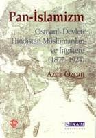 Pan-İslamizm (Osmanlı Devleti Hindistan Müslümanları ve İngiltere 1877