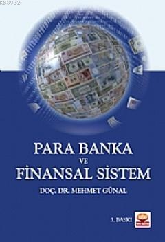 Para Banka ve Finansal Sistem Mehmet Günal