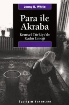 Para İle Akraba Jenny B. White