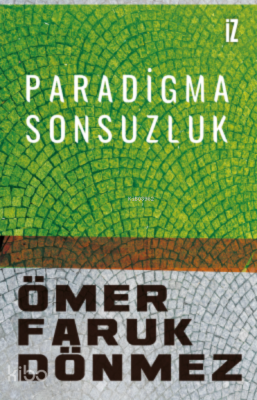 Paradigma Sonsuzluk Ömer Faruk Dönmez