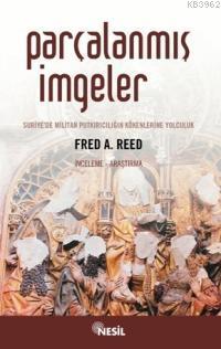 Parçalanmış İmgeler Fred A. Reed