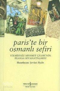 Paris'te Bir Osmanlı Sefiri Şevket Rado