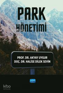 Park Yönetimi Halise Dilek Sevin