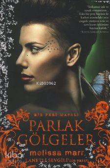 Parlak Gölgeler Melissa Marr