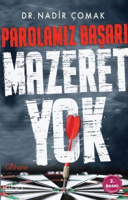 Parolamız Başarı - Mazeret Yok Nadir Çomak