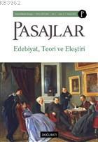 Pasajlar Sosyal Bilimler Dergisi Sayı: 2 Mayıs 2019; Edebiyat Teori ve