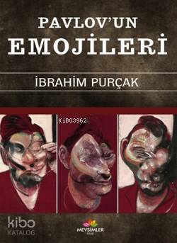 Pavlov'un Emojileri İbrahim Purçak