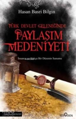 Paylaşım Medeniyeti Hasan Basri Bilgin