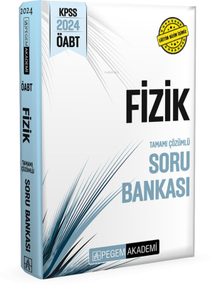 Pegem 2024 KPSS ÖABT Fizik Tamamı Çözümlü Soru Bankası Kolektif