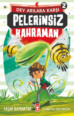 Pelerinsiz Kahraman 2 - Dev Arılara Karşı Yaşar Bayraktar