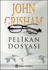 Pelikan Dosyası John Grisham