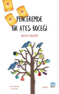 Penceremde Bir Ateş Böceği Arzu Kadumi