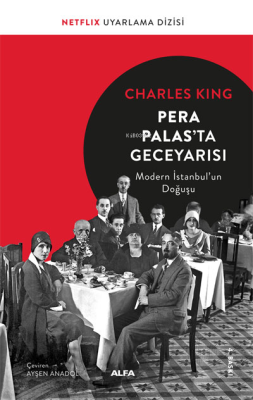 Pera Palas'ta Gece Yarısı Charles King