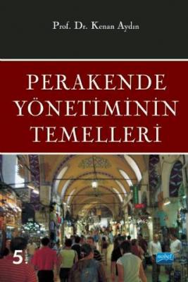 Perakende Yönetiminin Temelleri Kenan Aydın