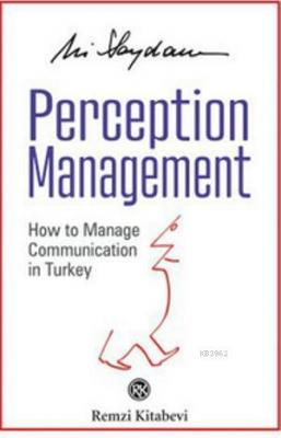 Perception Management Ali Saydam