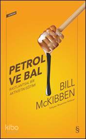 Petrol ve Bal Bill Mckibben