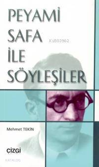 Peyami Safa İle Söyleşiler Mehmet Tekin