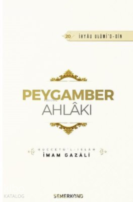 Peygamber Ahlakı İmam-ı Gazali