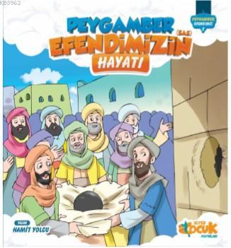 Peygamber Efendimiz'in (sas) Hayatı Hamit Yolcu