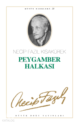 Peygamber Halkası (Kod:22) Necip Fazıl Kısakürek