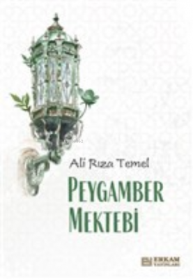 Peygamber Mektebi Ali Rıza Temel