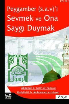 Peygamber (s.a.v)'i Sevmek ve Saygı Duymak Abdullah B. Salih el-hudeyr