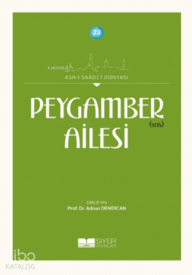 Peygamber (sas) Ailesi Adnan Demircan