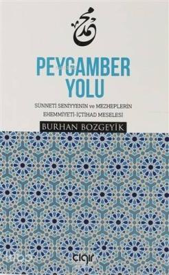 Peygamber Yolu Burhan Bozgeyik