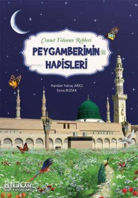 Peygamberimin Hadisleri Esma Budak