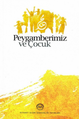 Peygamberimiz ve Çocuk Kolektif