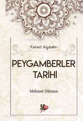 Peygamberler Tarihi Mehmet Dikmen