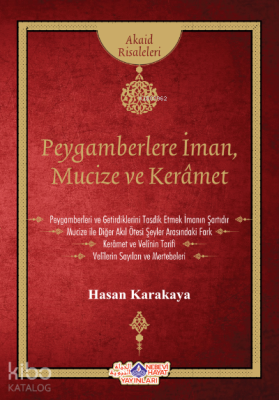 Peygamberlere İman, Mucize ve Keramet Hasan Karakaya