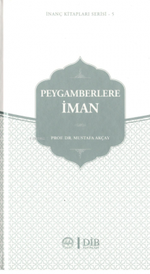 Peygamberlere İman Mustafa Akçay