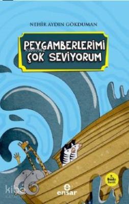 Peygamberlerimi Çok Seviyorum Nehir Aydın Gökduman