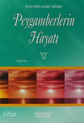 Peygamberlerin Hayatı Seyyid Kutub