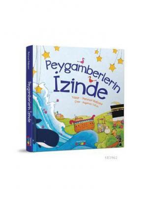 Peygamberlerin İzinde (Ciltli) Mehmet Nalbant