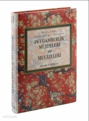 Peygamberlik Müjdeleri ve Mucizeleri Mevlana Abdurrahman Cami