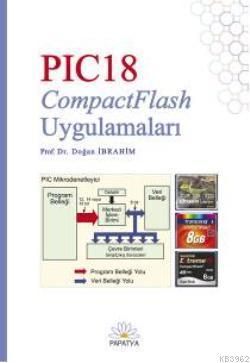 PIC18 CompactFlash Uygulamaları Doğan İbrahim