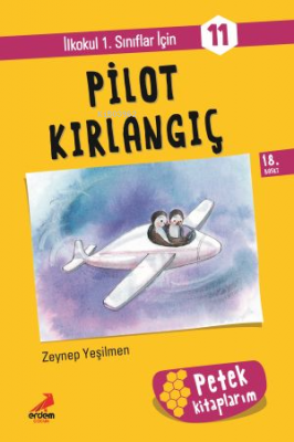 Pilot Kırlangıç - Petek Kitap Zeynep Yeşilmen