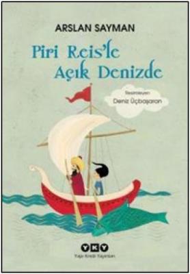 Piri Reisle Açık Denizde Arslan Sayman