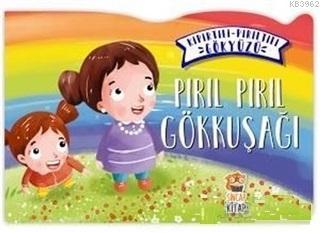 Pırıl Pırıl Gökkuşağı - Kıpırtılı Pırıltılı Gökyüzü Nermin Sağır