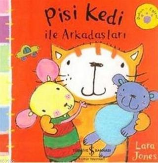 Pisi Kedi ile Arkadaşları Lara Jones